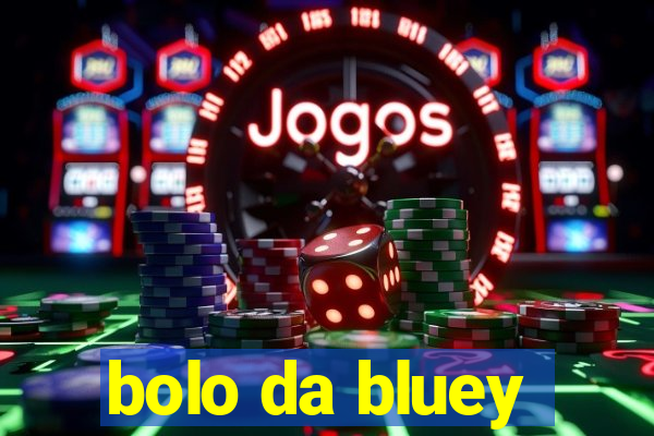 bolo da bluey